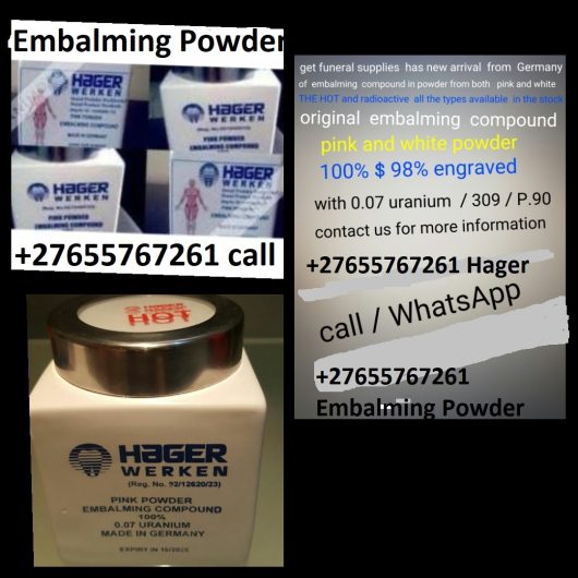 Hager Werken Embalming Compound Pink and white Powder call **@【【﻿＋２７655767261】in Zimbabwe, Johannesburg