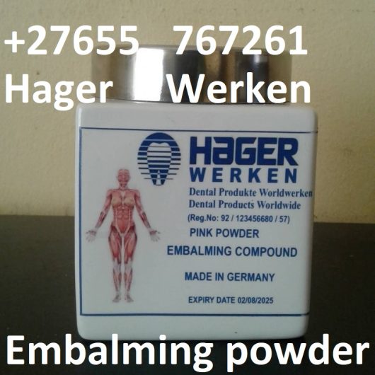 Call/WhatsApp +27655767261 Hager Werken Embalming Compound Pink Powder in NAMIBIA, ZAMBIA, ZIMBABWE