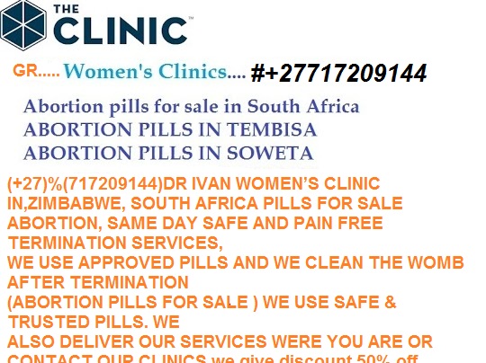 Mayibuye Cytotec +27717209144 Abortion Clinic,Pills For Sale In Phomolong,Mayibuye,Klipfontein