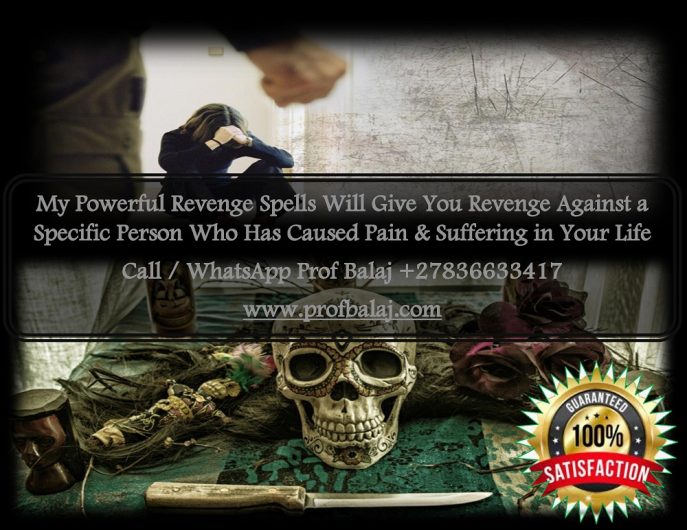 Strong Revenge Spells: How the Black Magic Revenge Spell Works, Voodoo Death Spells to Kill Enemy in Their Sleep (WhatsApp: +27836633417)