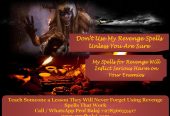 Witness the Incredible Power of Voodoo Revenge Spells: How to Cast a Revenge Spell on My Ex, Most Effective Death Spells With Proven Results (WhatsApp: +27836633417)