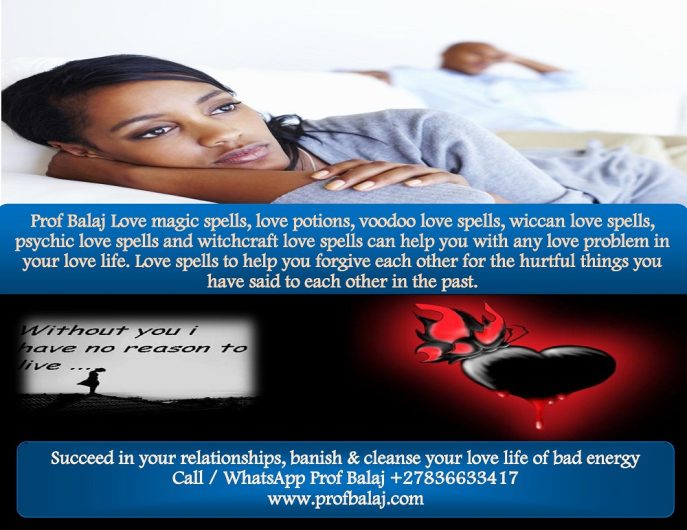 Voodoo Love Spell in Johannesburg: Real Powerful Love Spells That Work Instantly With Proven Results, Bring Back Lost Love in 24 hours (WhatsApp: +27836633417)