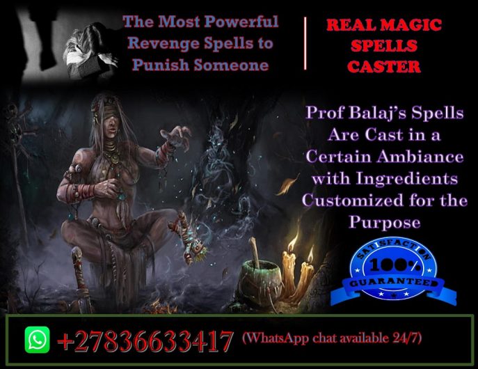 Strong Revenge Spells: How the Black Magic Revenge Spell Works, Voodoo Death Spells to Kill Enemy in Their Sleep (WhatsApp: +27836633417)