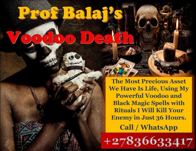 Instant Death Spell Caster: Extremely Powerful Death Spells to Kill Enemy Overnight, Revenge Death Spells to Make Someone Die in an Accident (WhatsApp: +27836633417)