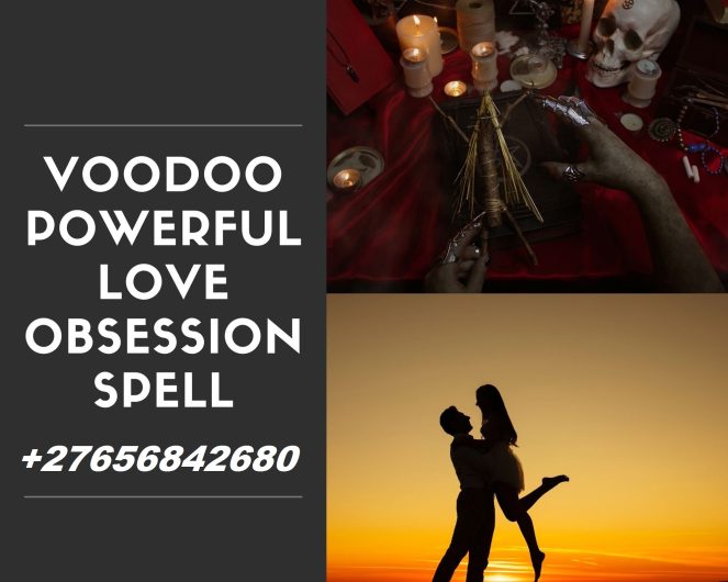 Voodoo Spells In Chișinău Capital Of Moldova, Bring Back Your Lost Lover In Pinogana District Town in Panama Call ☏ +27656842680 Traditional Healer In Johannesburg City In Gauteng, Love Spell Caster In Cape Town South Africa