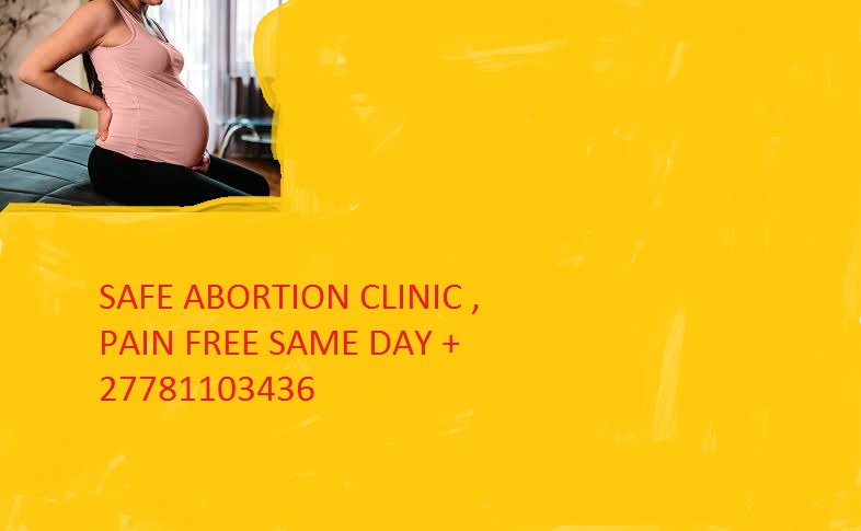 PENIS ENLARGEMENT AND SAFE ABORTION CLINIC +27781103436 IN BLOEMFONTEIN , FICKSBURG , KLERKSDORP , SECUNDA , EMALAHLENI , JOHANNESBURG , WELKOM , CAPETOWN , GEORGE